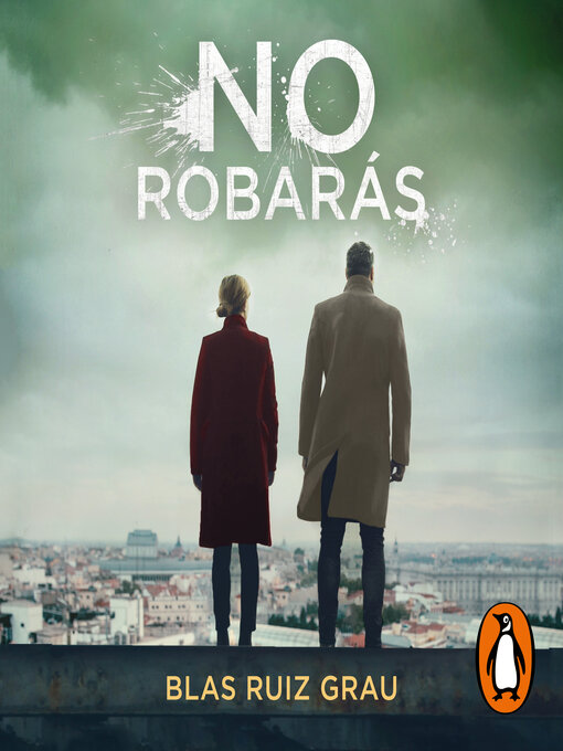 Title details for No robarás (Nicolás Valdés 2) by Blas Ruiz Grau - Available